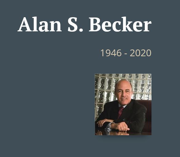 Alan S. Becker 1946 – 2020